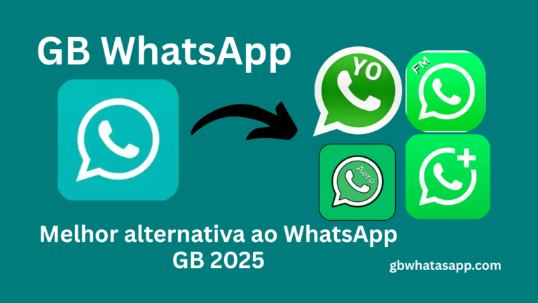 Melhor alternativa ao GB WhatsApp em 2025