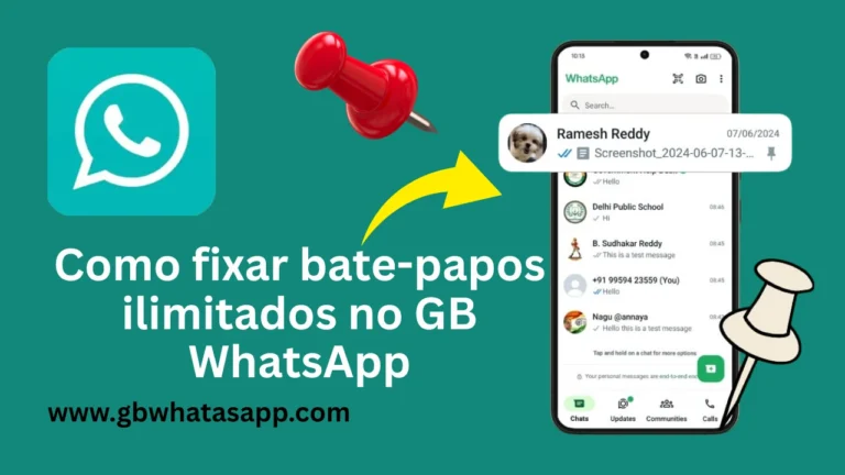 Como fixar bate-papos ilimitados no GB WhatsApp