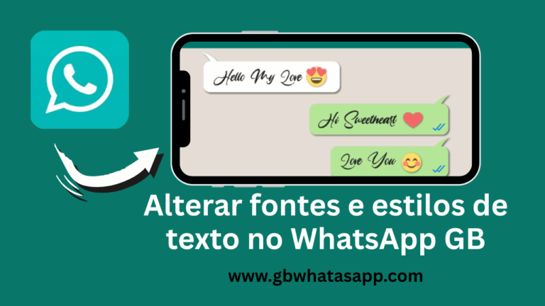 Como alterar fontes e estilos de texto no WhatsApp GB