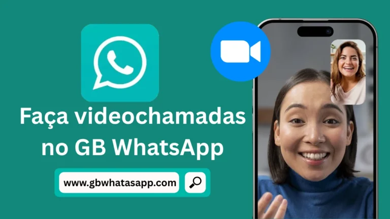 Como fazer videochamadas no GB WhatsApp