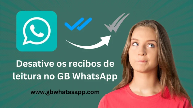 Como desabilitar a leitura de recibos no GB WhatsApp