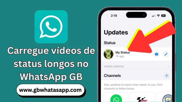 Como enviar vídeos longos no WhatsApp GB